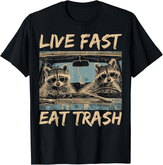 Funny Raccoon Live Fast Eat Trash Street Cats Squad T-Shirt