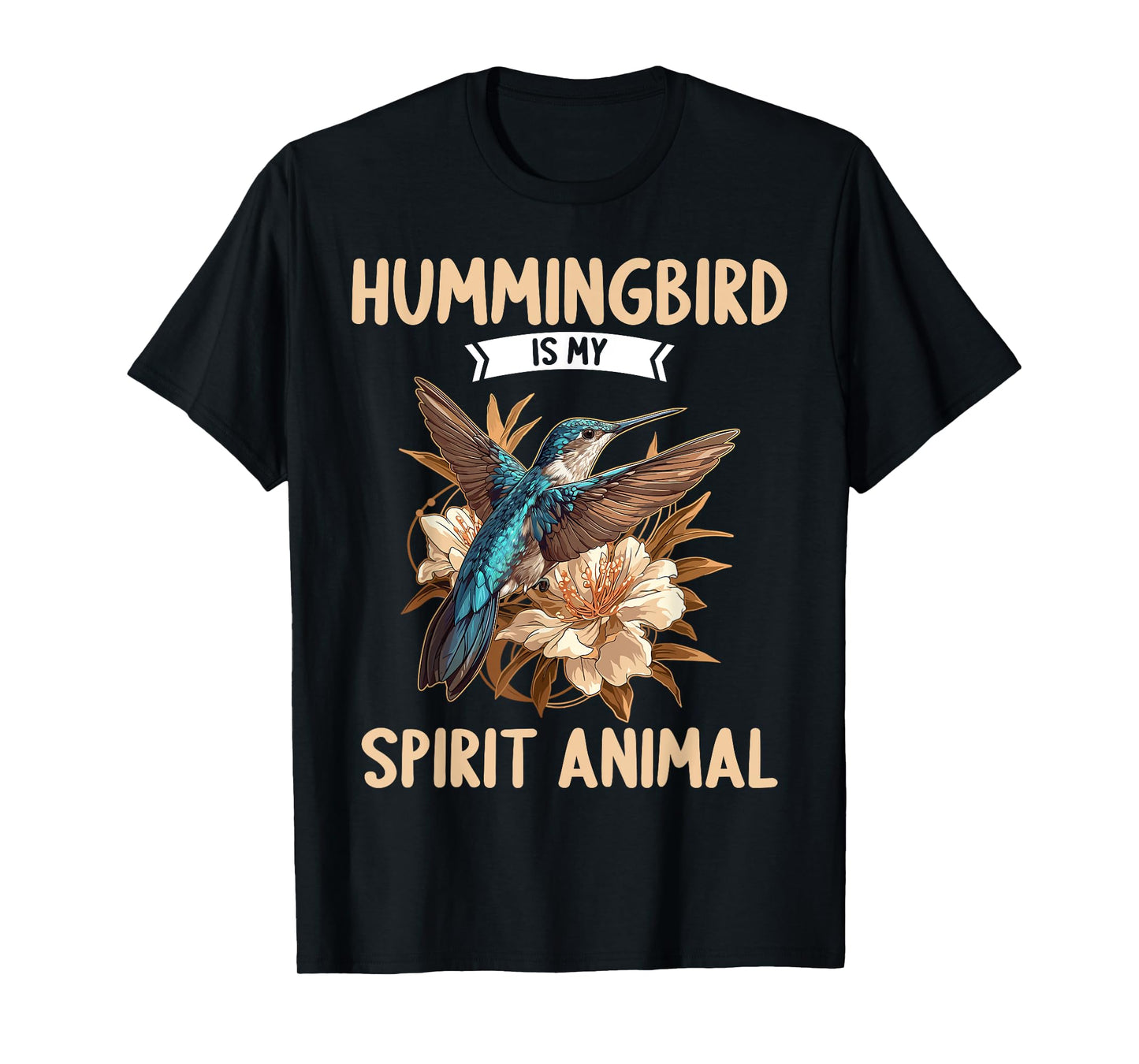 Hummingbirds Lovers Hummingbird is my spirit animal T-Shirt