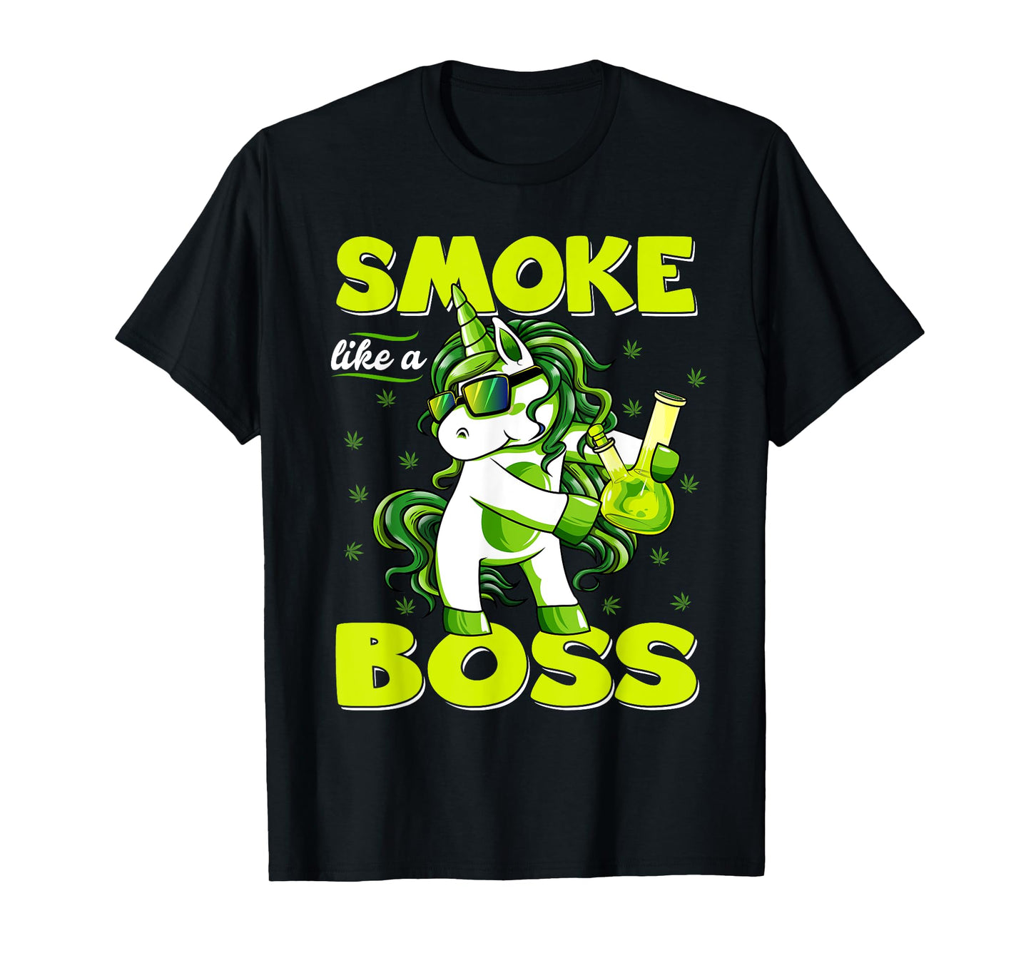 420 Unicorn Smoke Like A Boss Shirt Weed Pot Leaf Marijuana T-Shirt