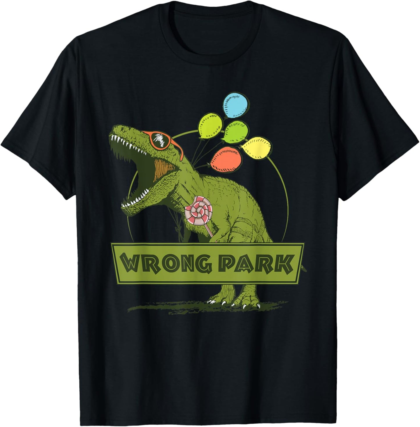 Dinosaur Wrong Park T-Shirt Funny T-Rex T-Shirt