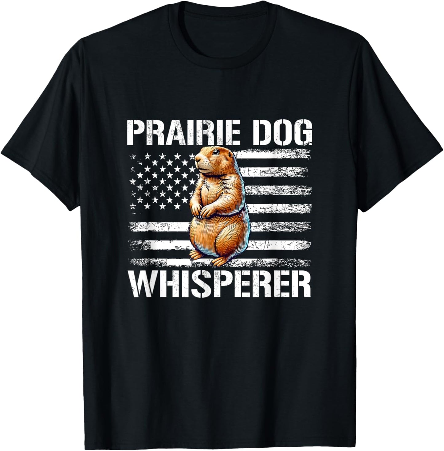Prairie dog whisperer T-Shirt