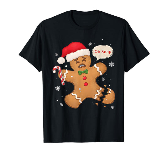 Funny Christmas Oh Snap Gingerbread Man Cookie X Mas T-Shirt