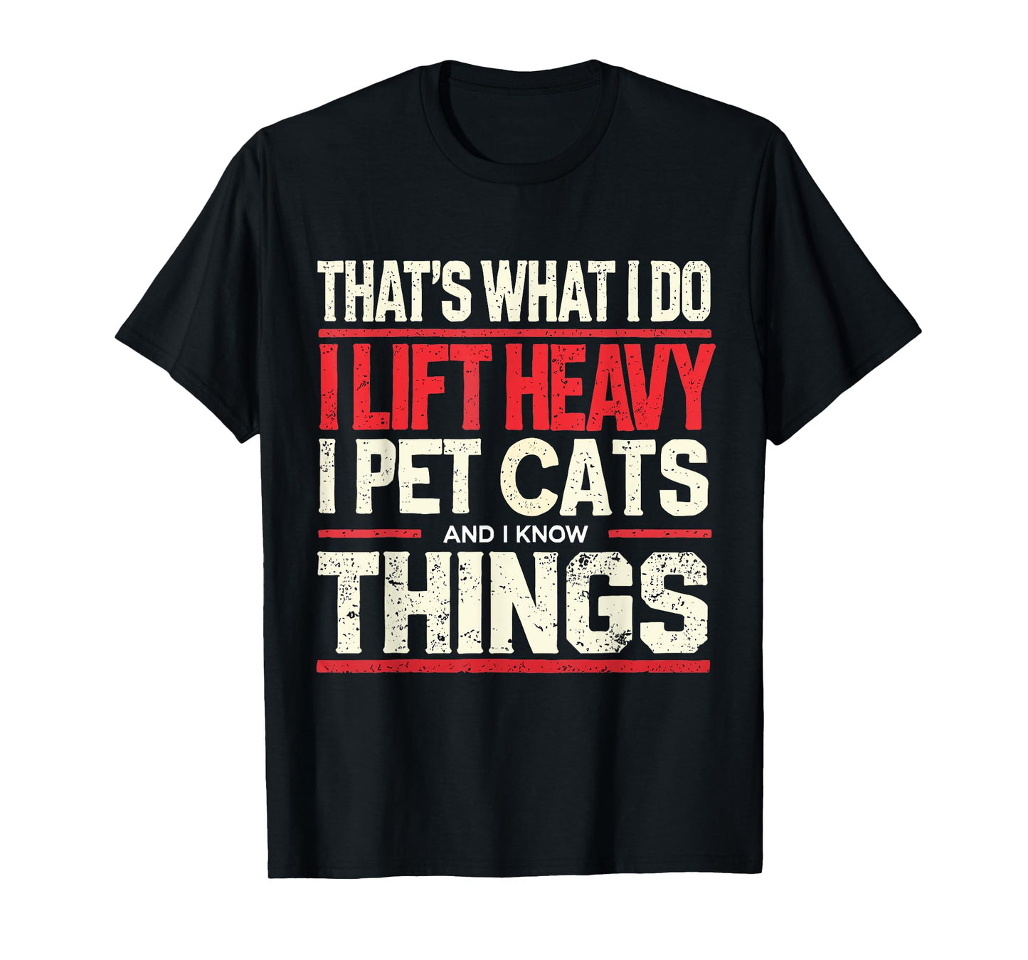 Funny Gym Workout Weightlifting Cat Animal Themed Quote T-Shirt for Men Women