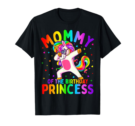 Mommy of the Birthday Princess Girl Dabbing Unicorn Mom T-Shirt