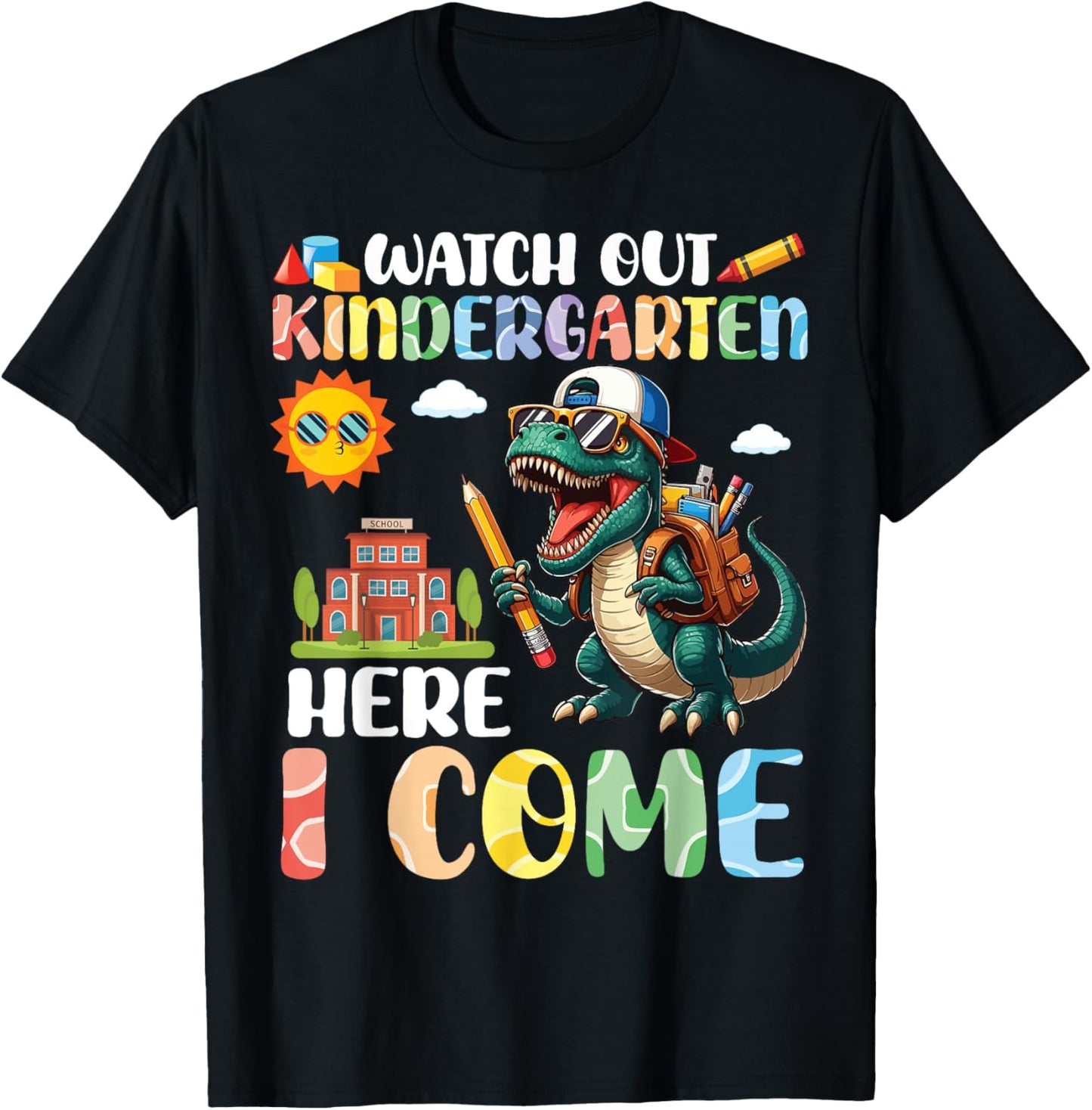 Dinosaur Student Watch Out Kindergarten Class Here I Come T-Shirt