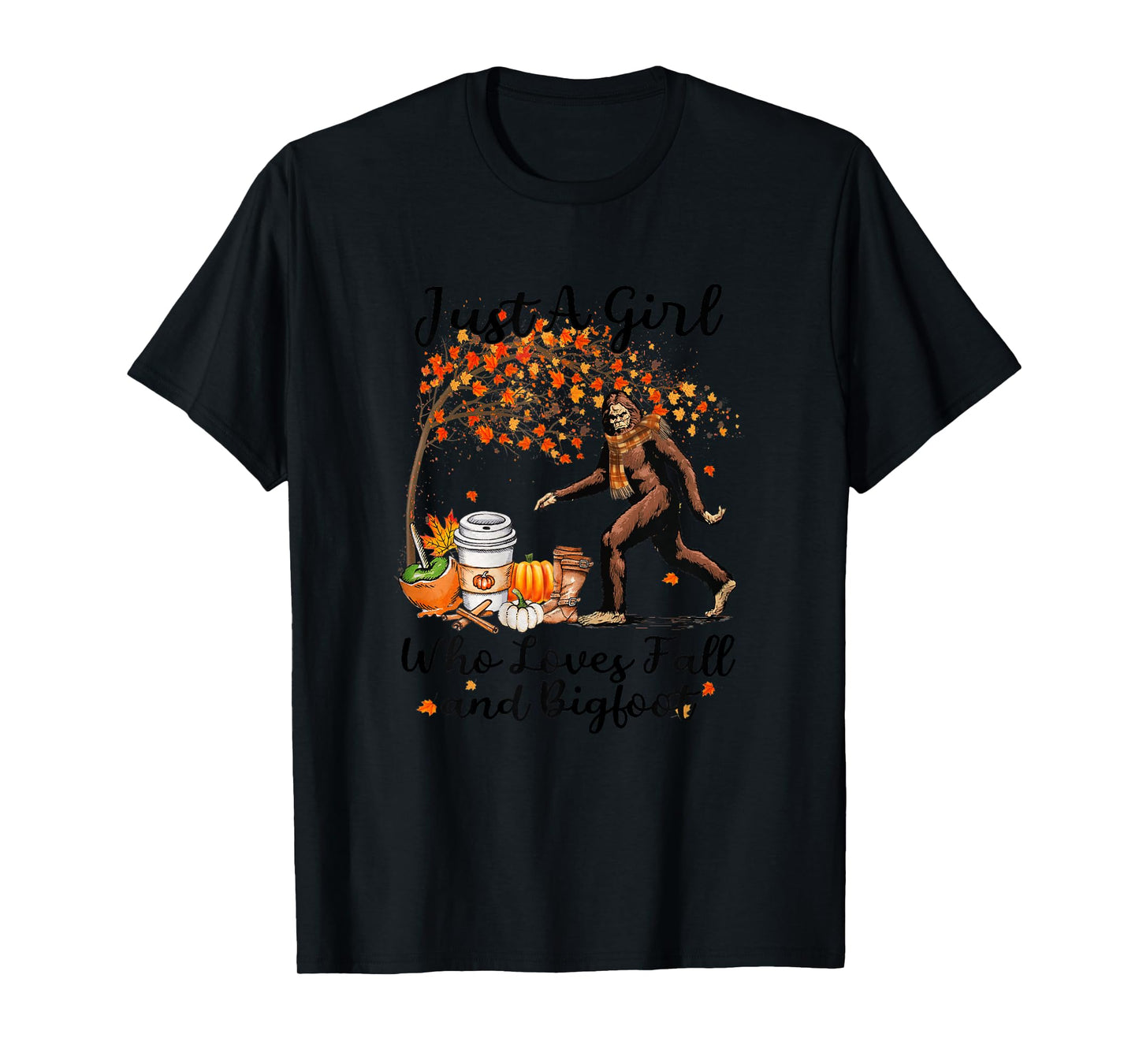 Just A Girl Who Loves Fall And Bigfoot Gift Thanksgiving T-Shirt