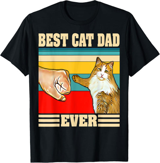 Best Cat Dad Ever T-Shirt Funny Cat Daddy Father Day Gift T-Shirt