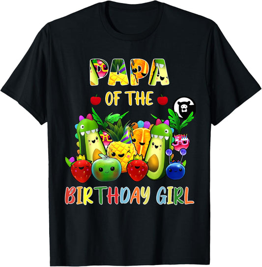 Papa Of The Birthday Girl Family Fruit Birthday Hey Bear T-Shirt