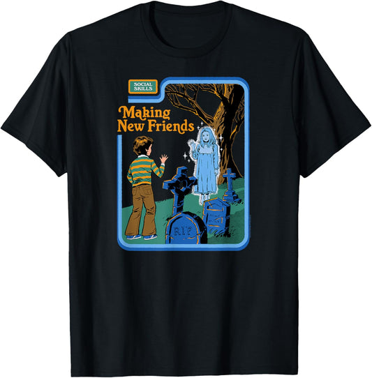 Making New Friends Ghost Retro Dark Humor T-Shirt