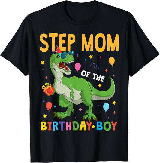 Step Mom of The Birthday Boy Family Matching Dinosaur Party T-Shirt