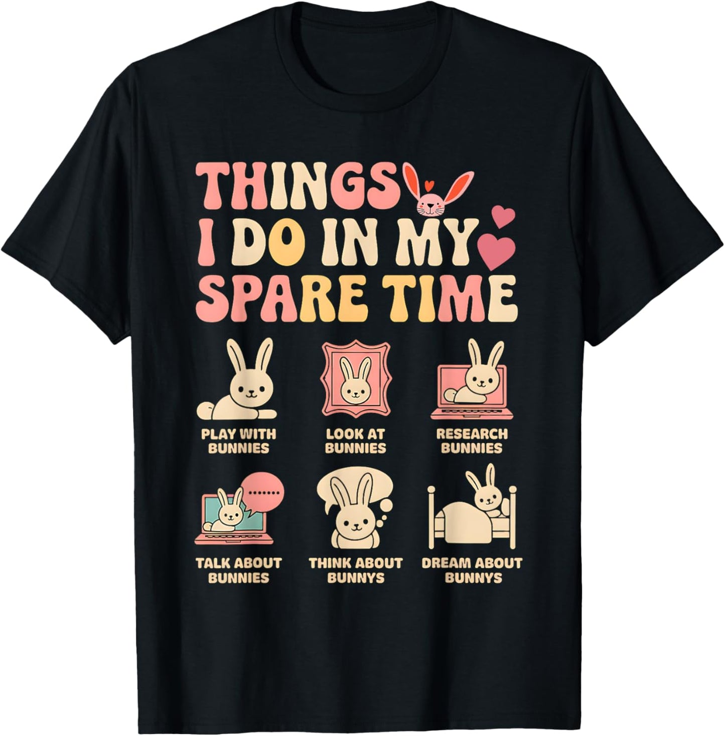 Funny Things I Do In My Spare Time Bunny Rabbit Girls Womens T-Shirt