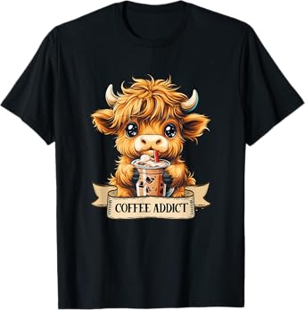 Cute Highland Cow Coffee Addict Funny Drink Coffee Cowgirl T-Shirt