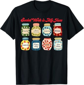 Social Work Is My Jam Advocate Support School Social Worker T-Shirt