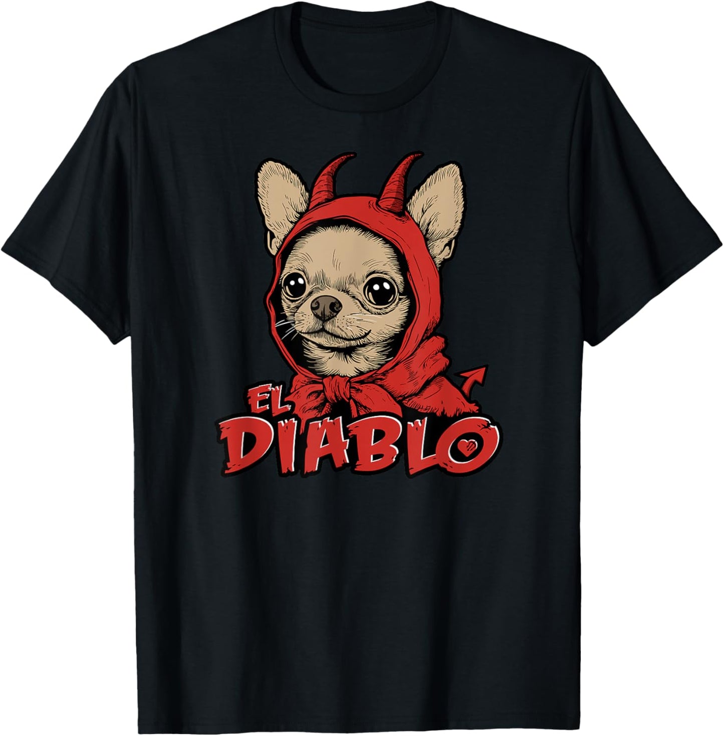 El Diablo Cute Small Dog in Hood with Horns Funny Chihuahua T-Shirt