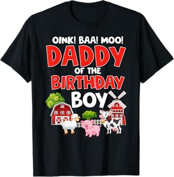Daddy of The Birthday Boy Shirt Farm Animals Tractor Party T-Shirt