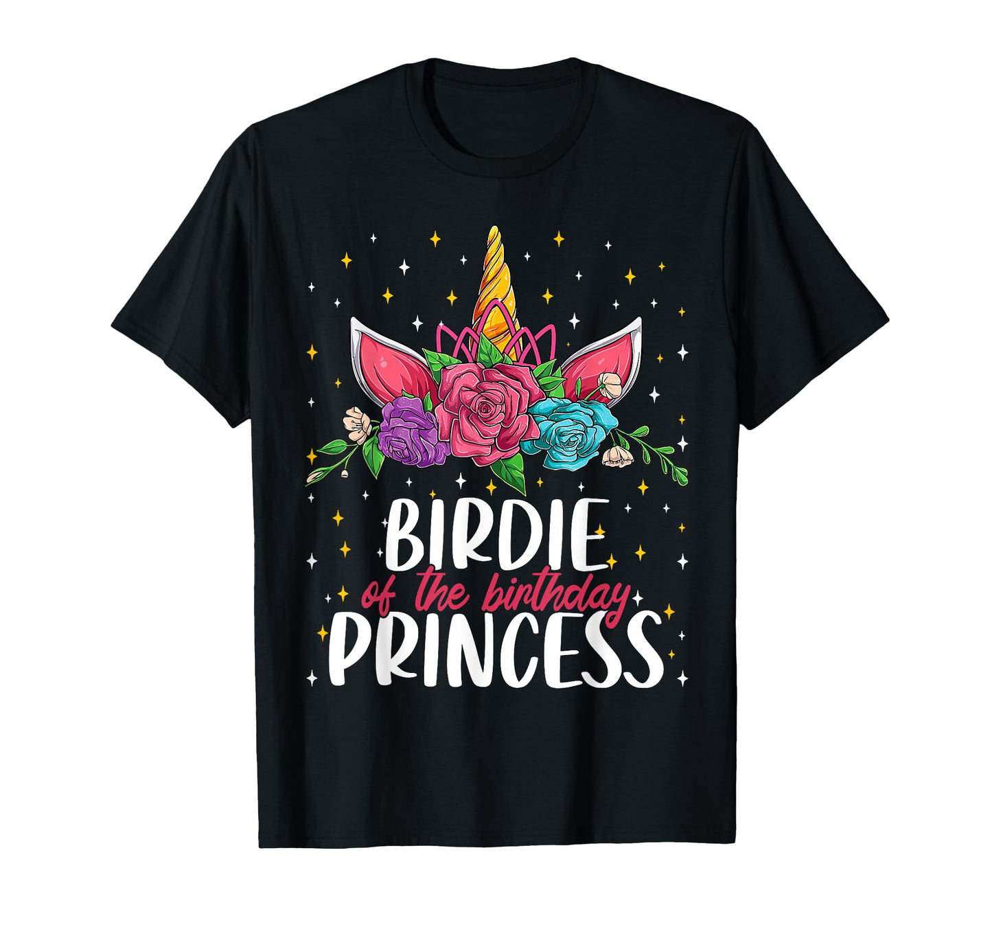 Birdie Of The Birthday Princess Girl Unicorn Bday Party T-Shirt