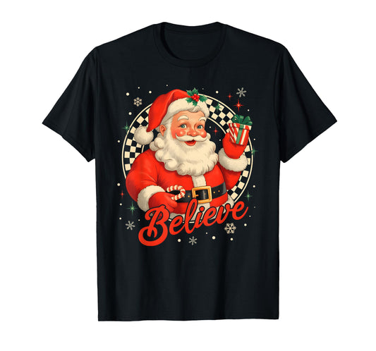 Vintage Santa Claus Believe Christmas Men Women Boys Girls T-Shirt