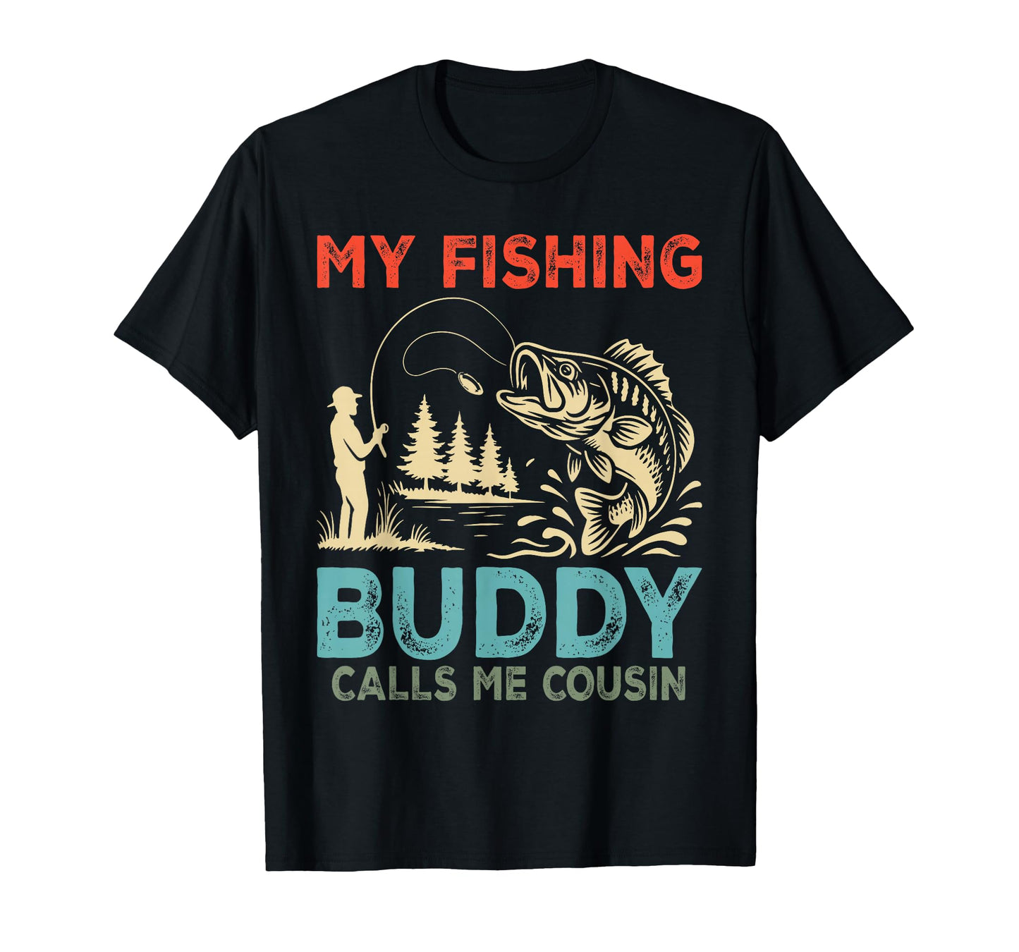Fisherman My Fishing Buddy Calls Me Cousin Vintage Xmas T-Shirt