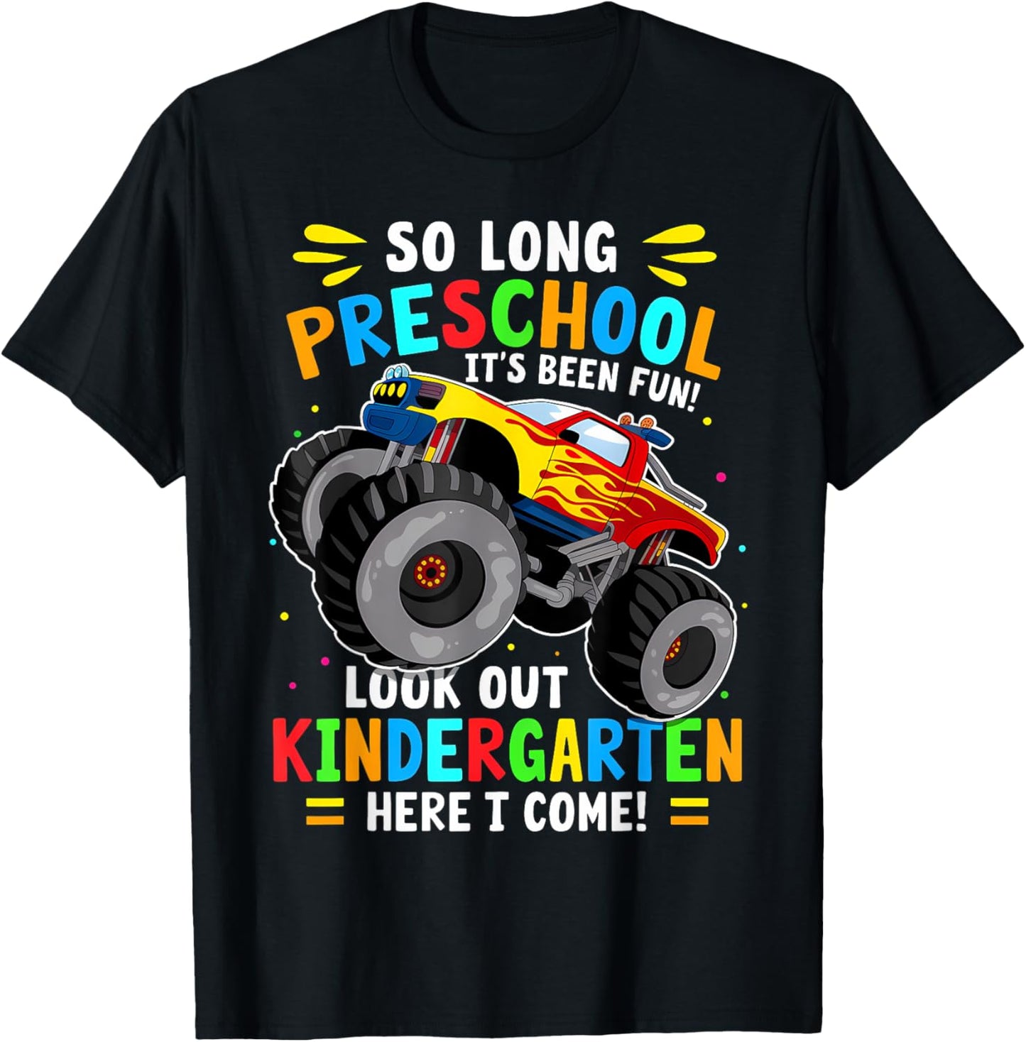 So Long Preschool Pre-K Here I Come Graduation Funny Party T-Shirt