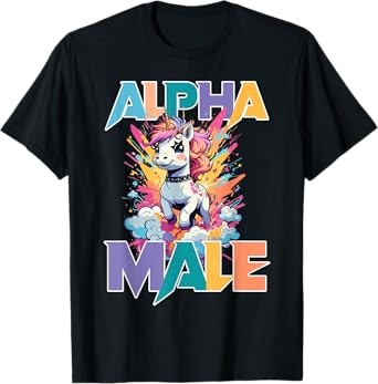 Alpha Males Unicorn Unicorn T-Shirt