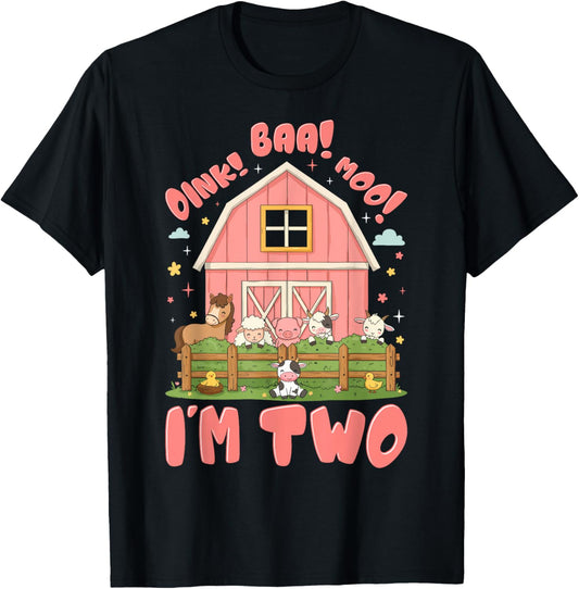 Oink Baa Moo I'm 2 Farm Theme Birthday 2 Yrs Old Girl T-Shirt