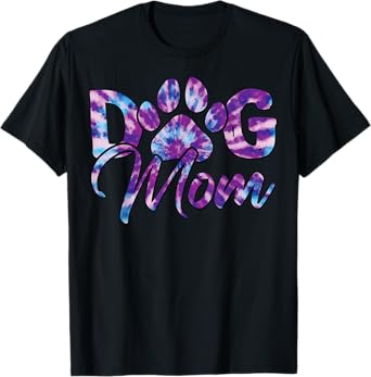 Tie Dye Dog Mom Gift For Women Dog Lover Gifts Paw Print T-Shirt