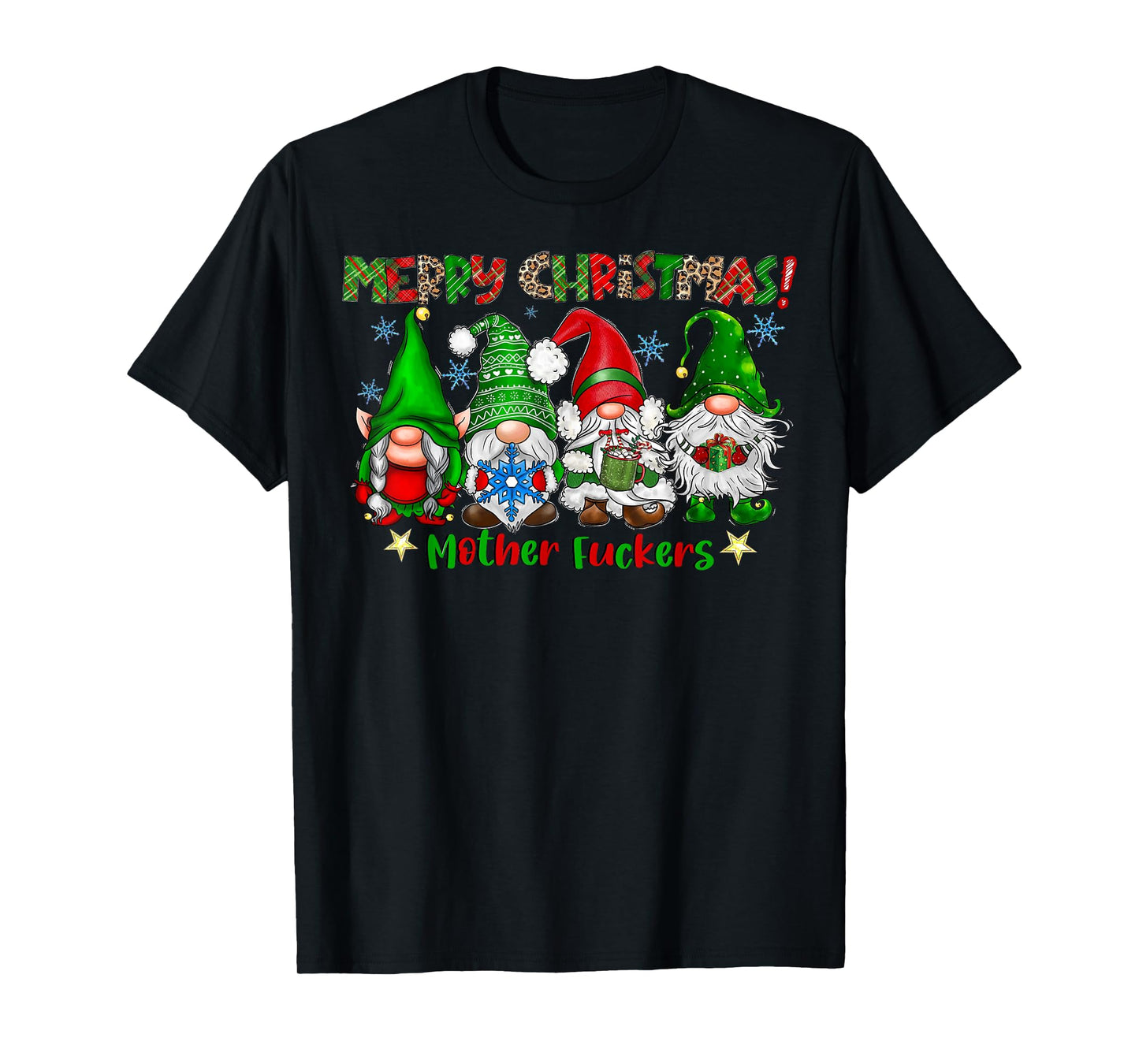 Merry Christmas Mother Fuckers Funny Gnomes Xmas Holiday T-Shirt