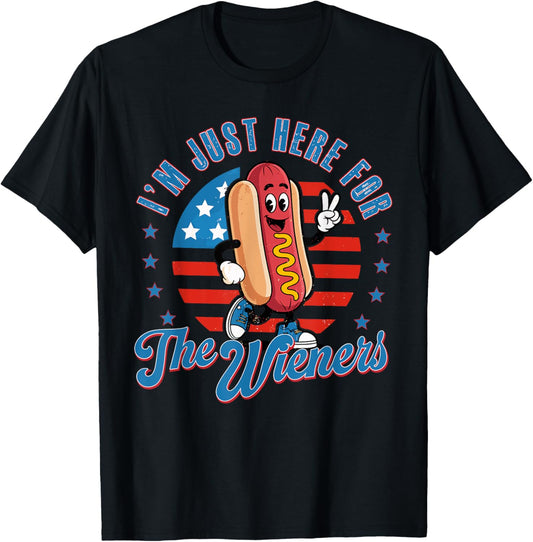 I'm Just Here for the Wieners Funny 4th of July Hot Dog T-Shirt