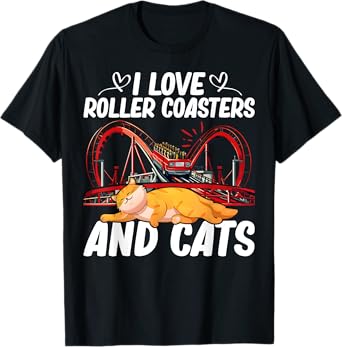 I Love Roller Coasters And Cats Pet Owner Amusement Park T-Shirt