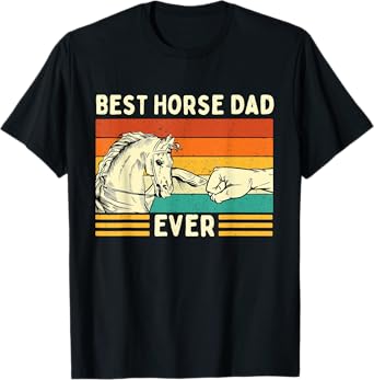 Best Horse Dad Ever - Retro Horses Horseman Equestrian Lover T-Shirt