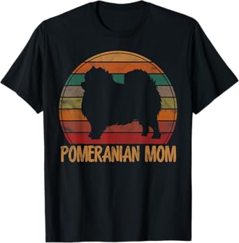 Retro Pomeranian Mom Pompom Dog Owner Mother Pet Mama T-Shirt
