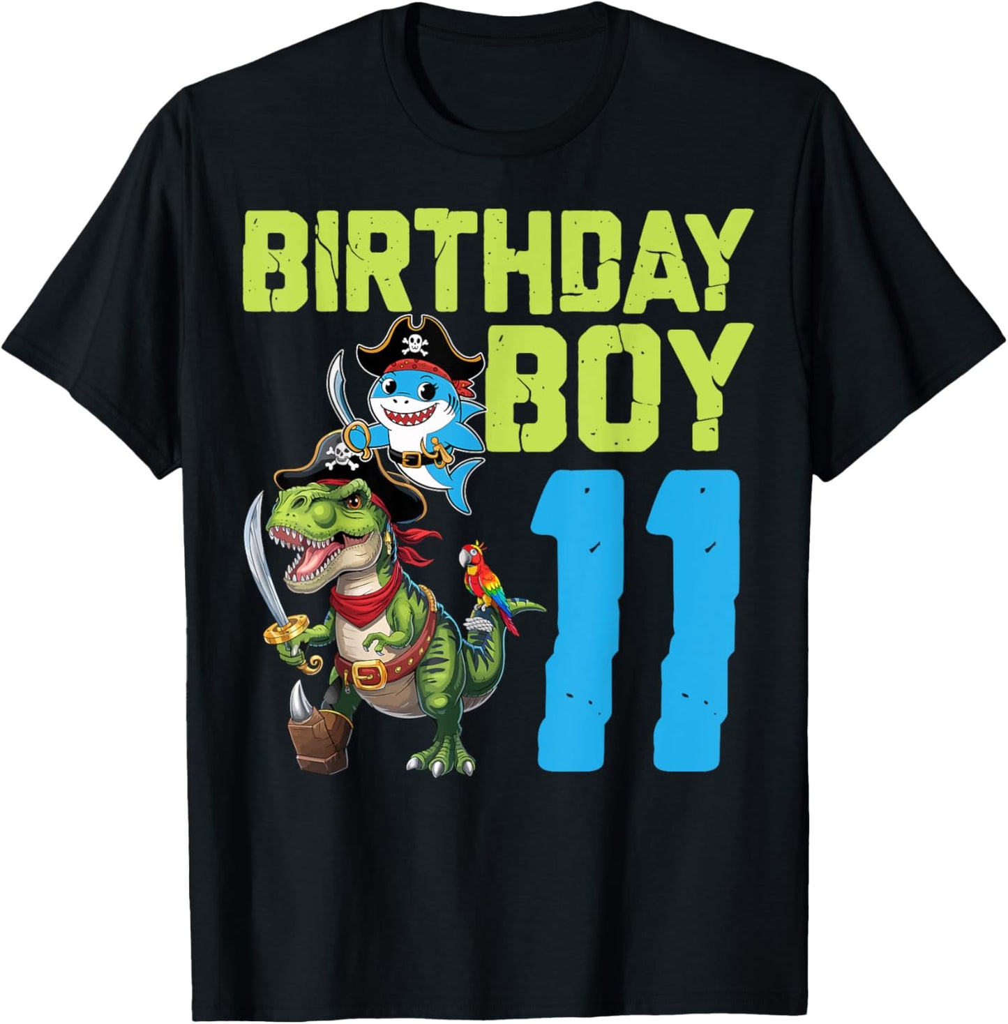 Birthday Boy 11 Years Old T-Rex Shark Pirate 11th Birthday T-Shirt