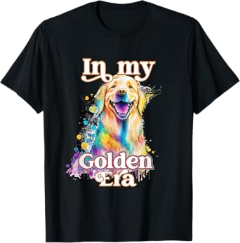 In My Golden Retriever Era T-Shirt