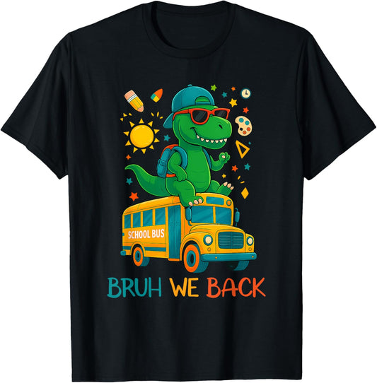 Bruh We Back To School Dinosaur School Bus Boys Girls Kids T-Shirt