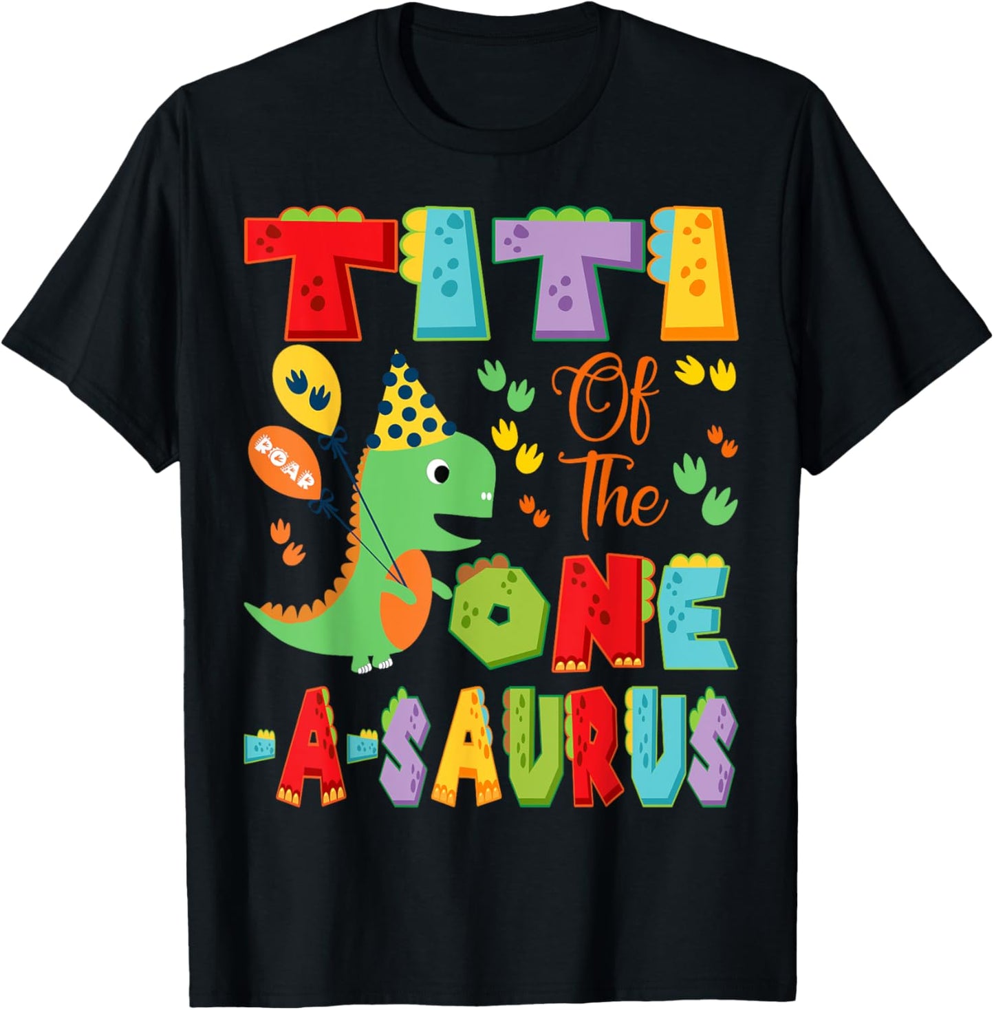 Titi Of The One-A-Saurus 1St Birthday Boy Dinosaur T-Shirt
