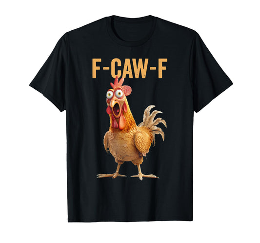 Funny Chicken Sarcastic T-Shirt