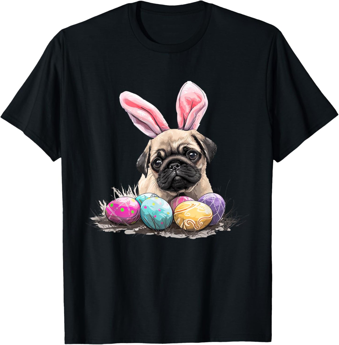 Cute Easter Pug Dog Easter Pug Dog Happy Easter T-Shirt