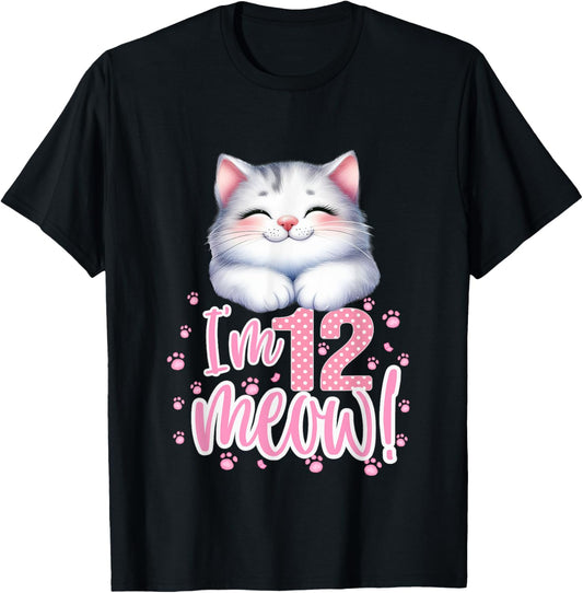 I'm 12 Meow! Birthday Girl Cat Outfit Bday Party 12 Years T-Shirt