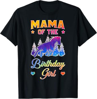 Mama Of The Birthday Girl Horse Family Bday Party T-Shirt