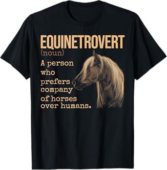 Equinetrovert Definition Equestrian Horse Lover T-Shirt