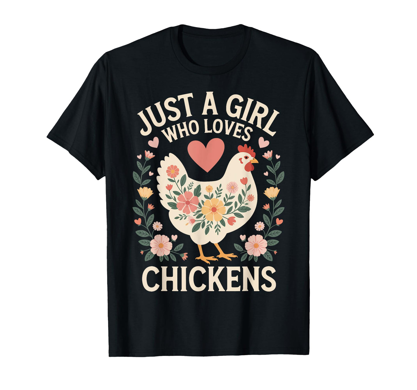 Just A Girl Who Loves Chickens T-Shirt