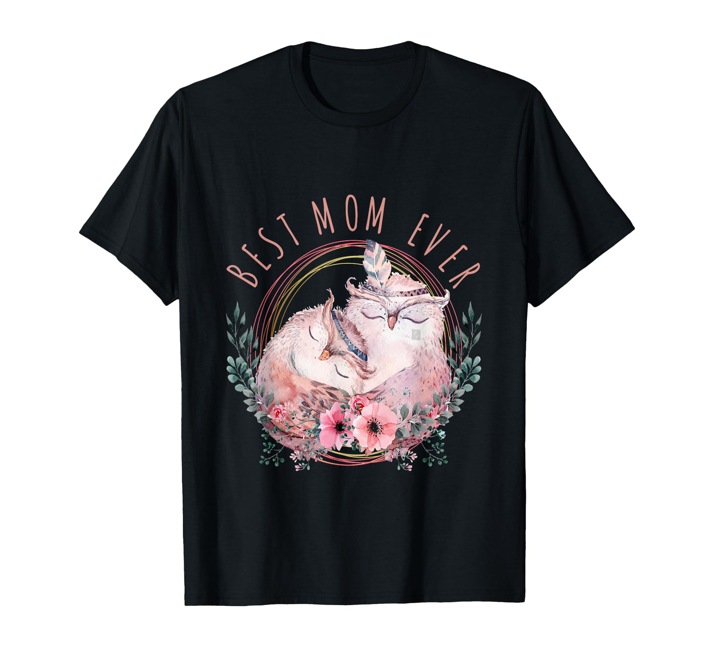 Mama Owl Shirt, Cute Owl, Mothers Day, best mom ever T-Shirt