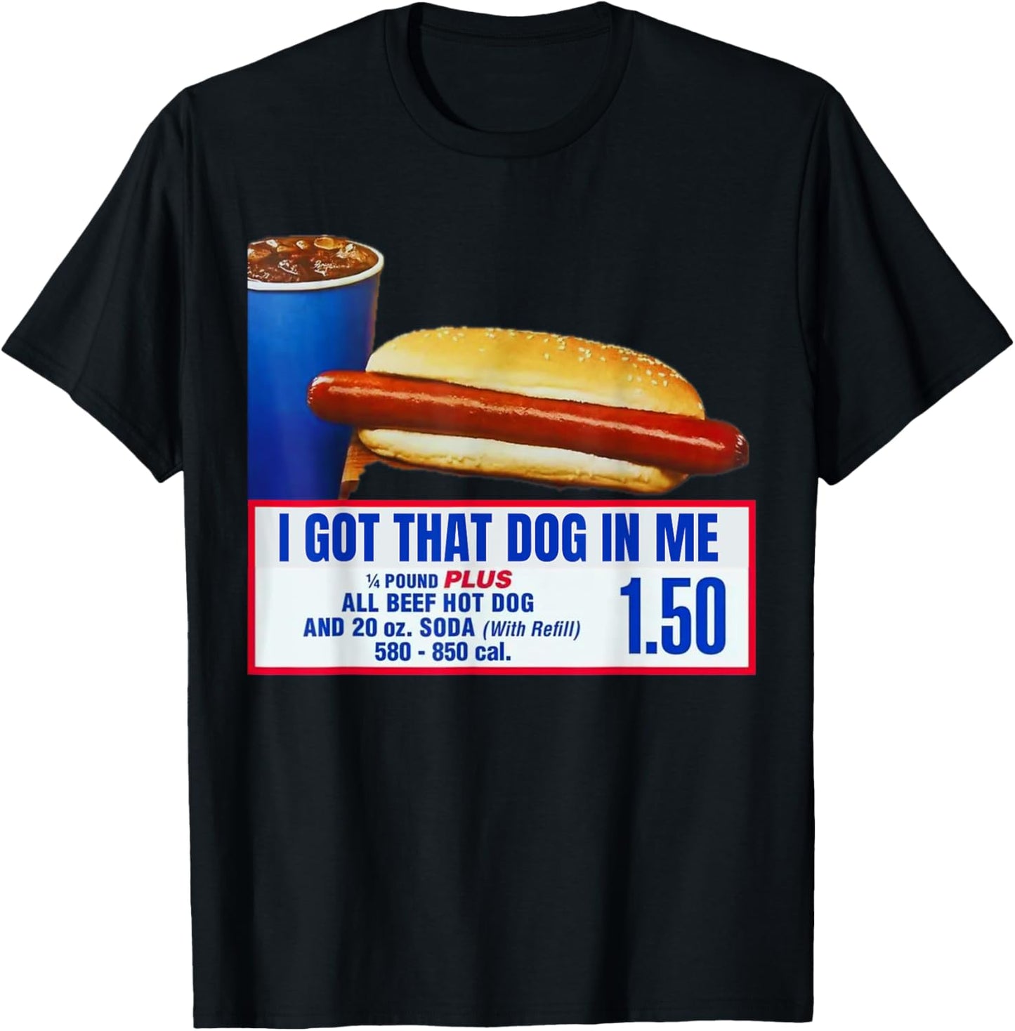 I Got That Dog In Me funny retro vintage sports meme hotdog T-Shirt