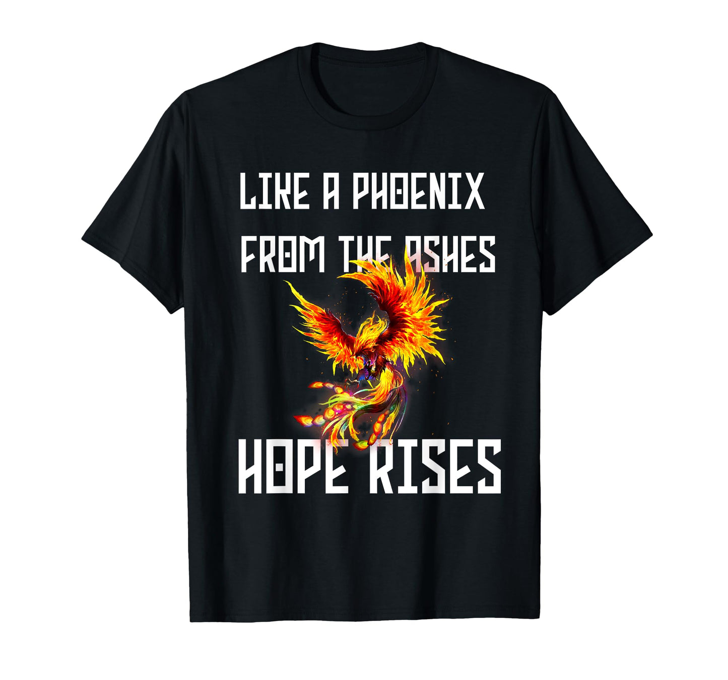 Phoenix Rising Quote Rise from the Ashes Rebirth Symbol T-Shirt