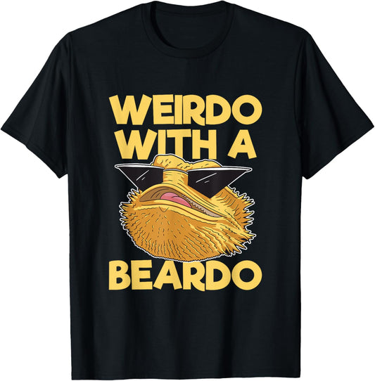 Weirdo With A Beardo Funny Bearded Dragon with Sunglasses T-Shirt