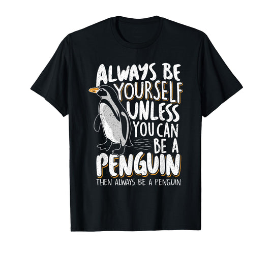 Penguin Lovers & Cute Penguins Always Be a Penguin - Funny Penguin Lover Unisex-Kids T-Shirt - Black - Small - Short Sleeve - Classic Fit - Modern - Novelty - Cotton 60%, Polyester 40%