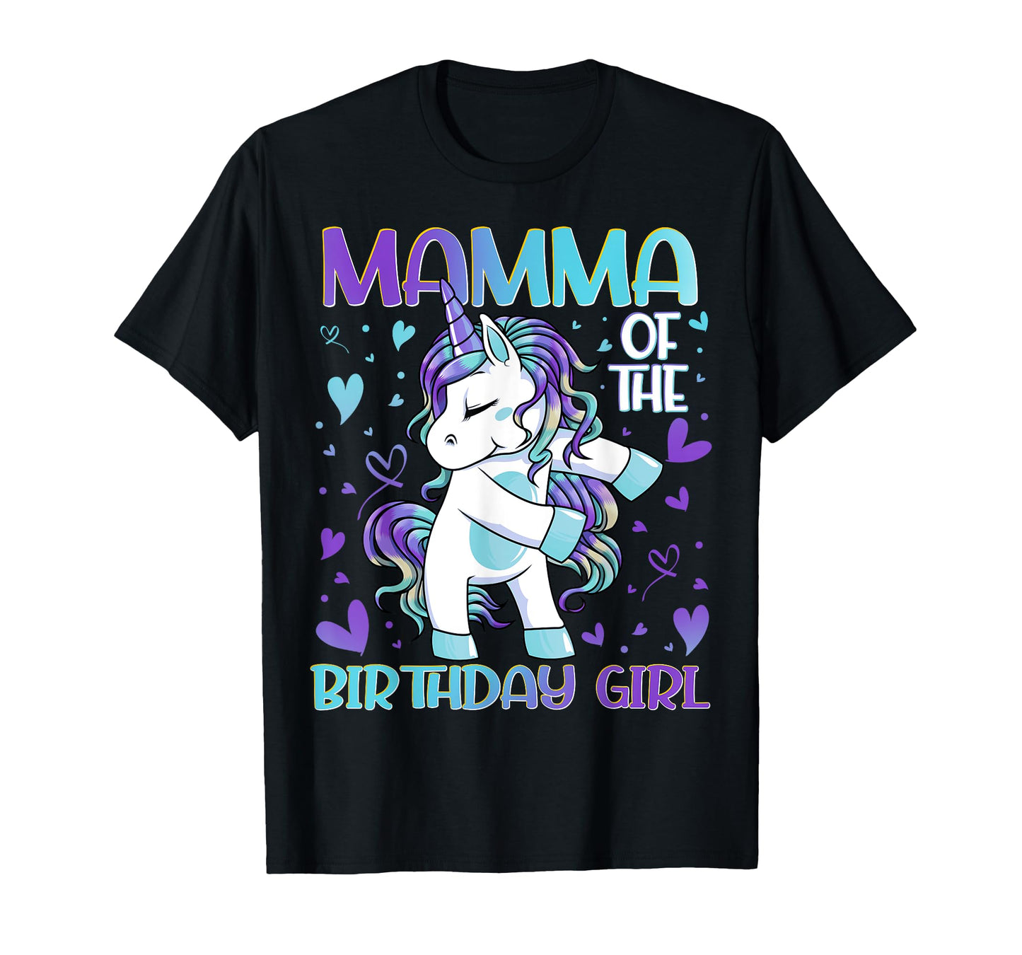 Mamma of the Birthday Girl Flossing Unicorn Mom Mommy Gifts T-Shirt