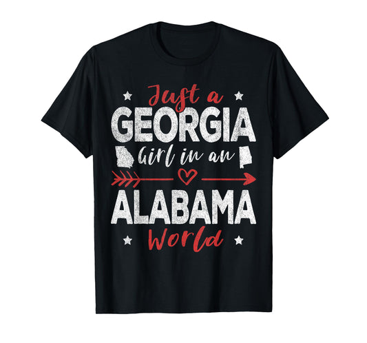 Just A Georgia Girl In An Alabama World T-Shirt