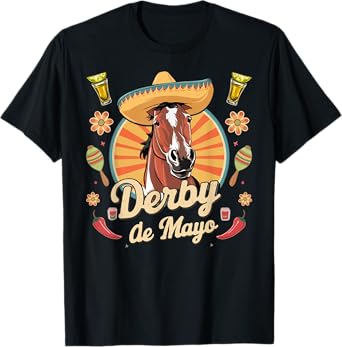 Derby De Mayo Party Lets Fiesta Horse Race Mexican T-Shirt