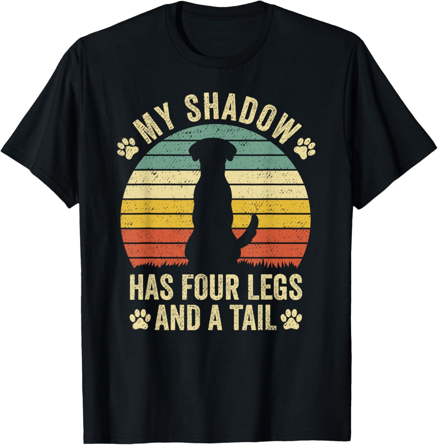 Retro Vintage My Shadow Has Four Legs And A Tail T-Shirt